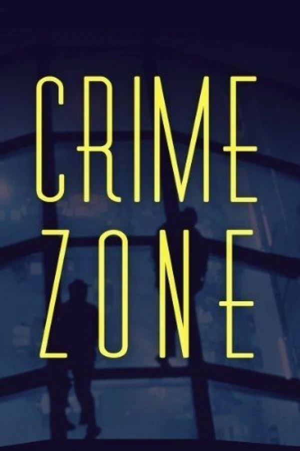 Crime Zone Juliste