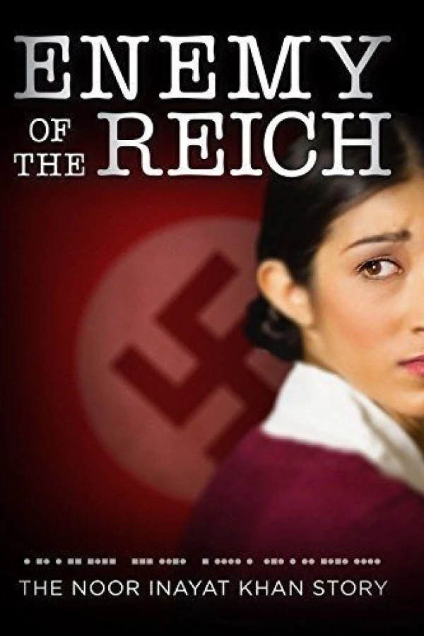 Enemy of the Reich: The Noor Inayat Khan Story Juliste