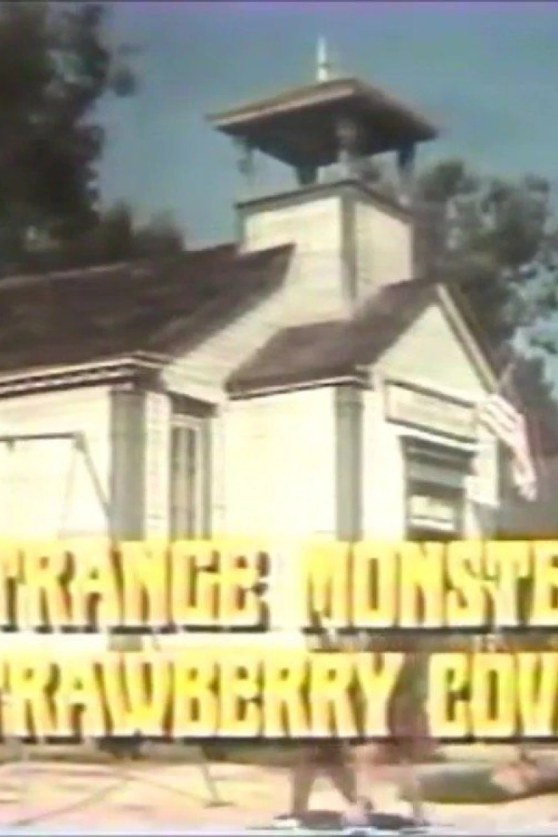 The Strange Monster of Strawberry Cove Juliste