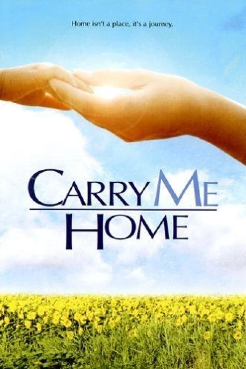 Carry Me Home Juliste