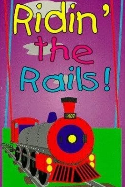 Ridin' the Rails