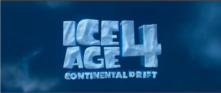 Ice Age 4: Mannerten mullistus Title Card