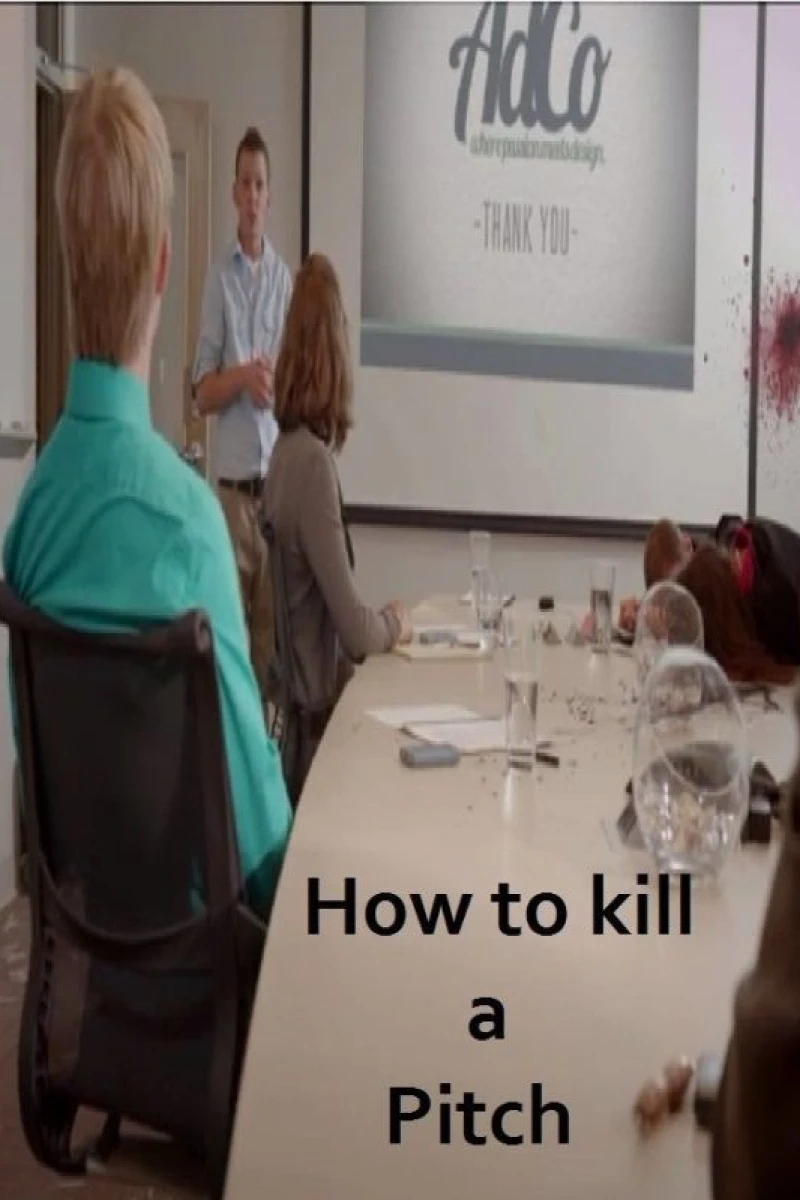 How to Kill a Pitch Juliste