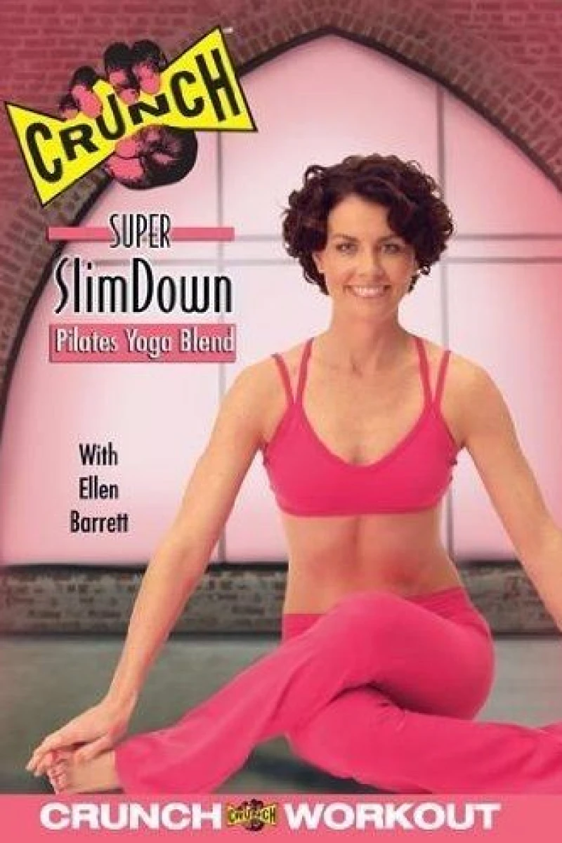 Crunch Super SlimDown: Yoga/Pilates Blend Juliste