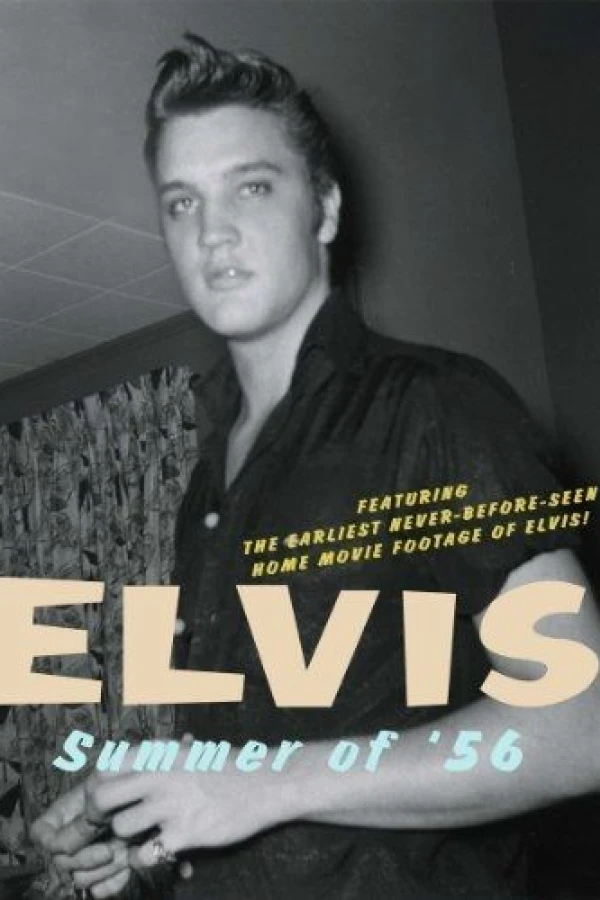 Elvis: Summer of '56 Juliste