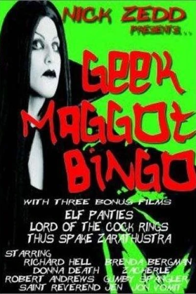 Geek Maggot Bingo or The Freak from Suckweasel Mountain