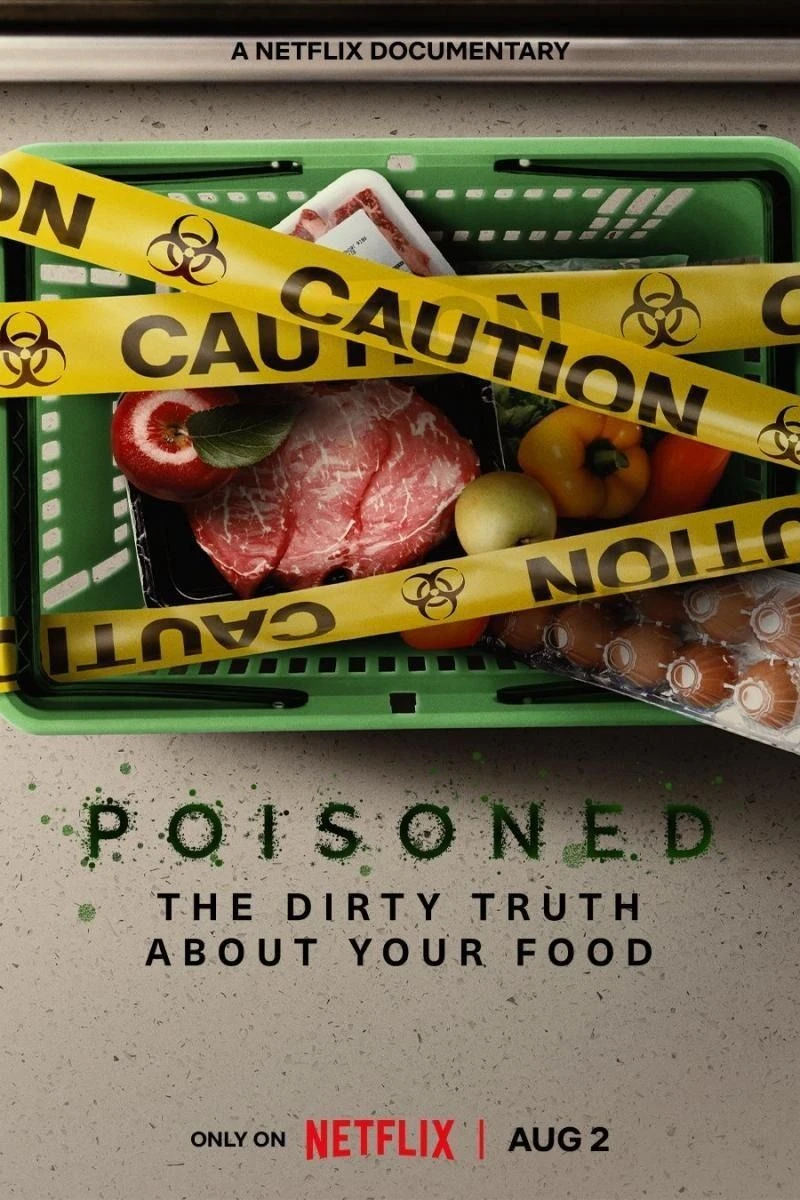 Poisoned: The Danger in Our Food Juliste