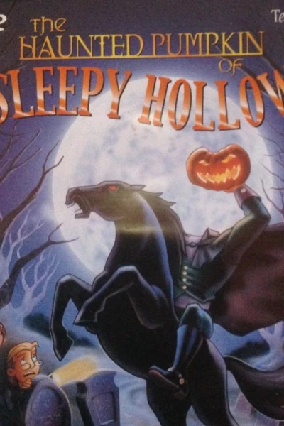 The Haunted Pumpkin of Sleepy Hollow