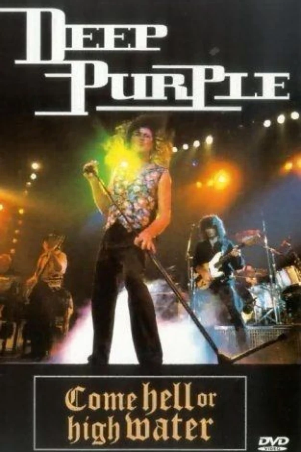 Deep Purple: Come Hell or High Water Juliste