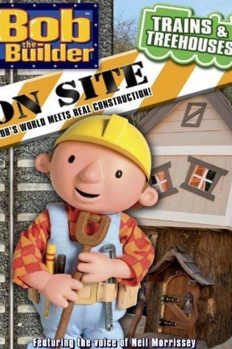 Bob the Builder on Site: Trains and Treehouses Juliste