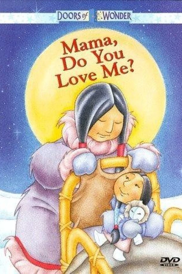 Mama, Do You Love Me? Juliste