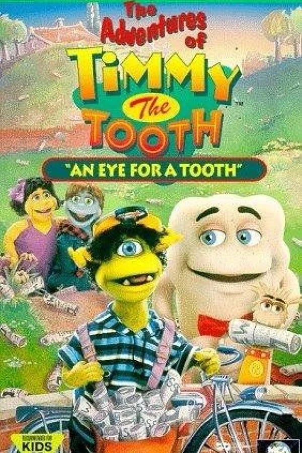 The Adventures of Timmy the Tooth: An Eye for a Tooth Juliste