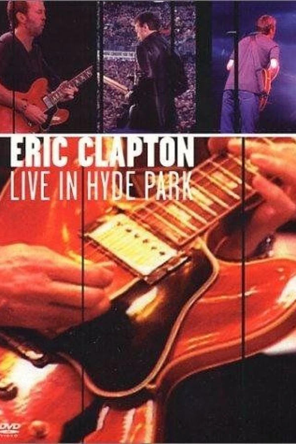 Eric Clapton: Live in Hyde Park Juliste