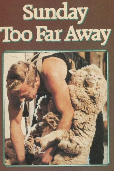 Sunday Too Far Away