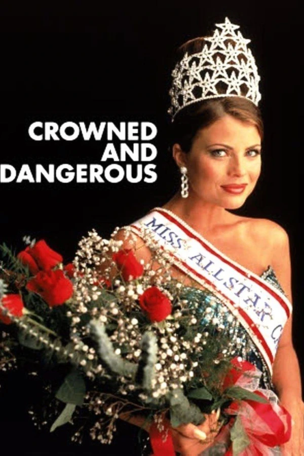Crowned and Dangerous Juliste