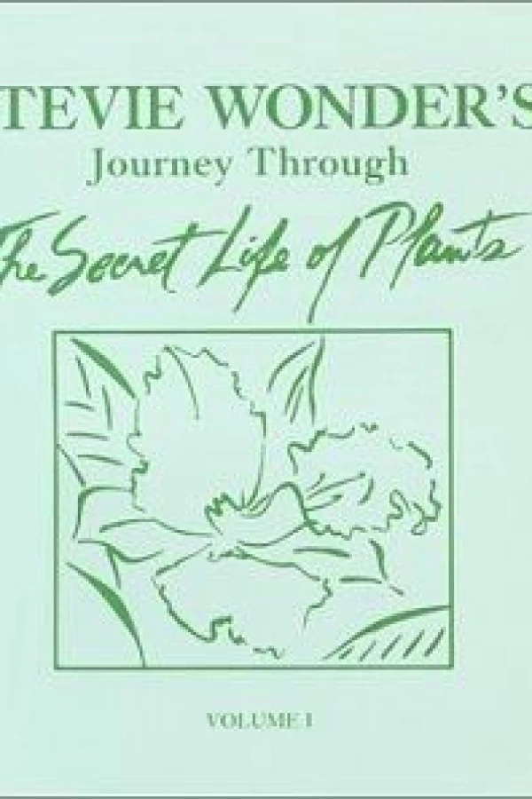 The Secret Life of Plants Juliste