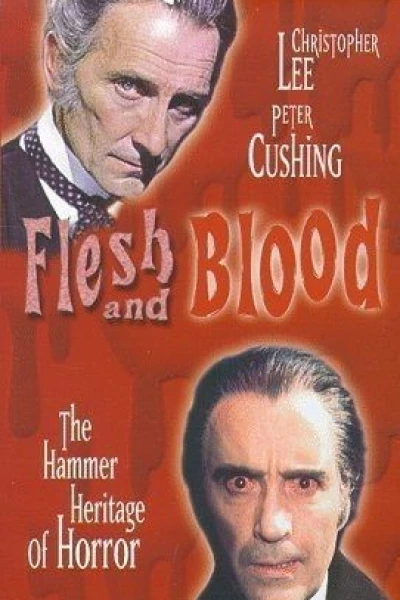 Flesh and Blood: The Hammer Heritage of Horror