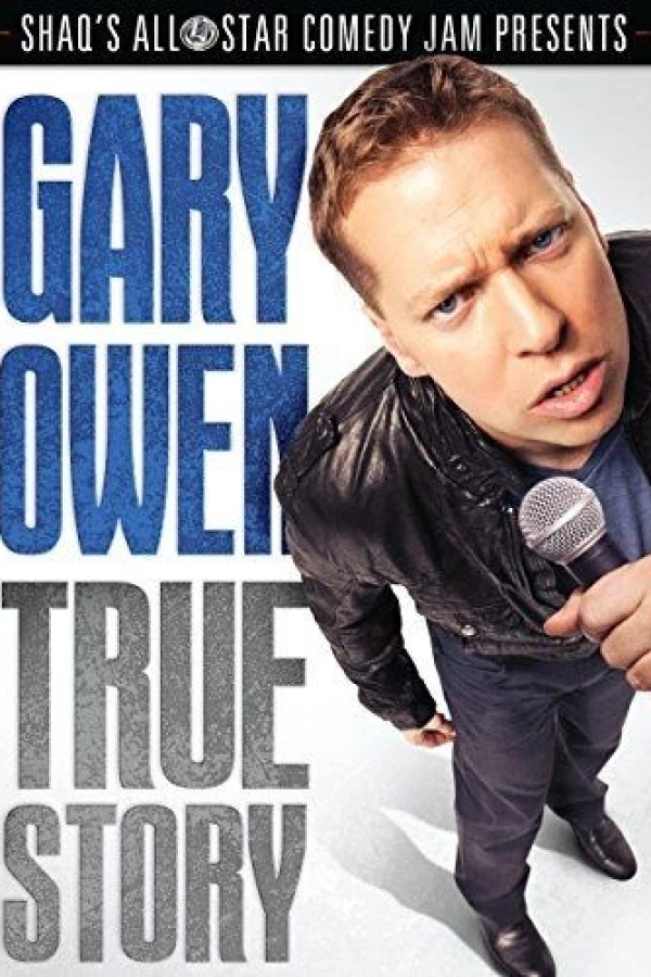 Gary Owen: True Story Juliste