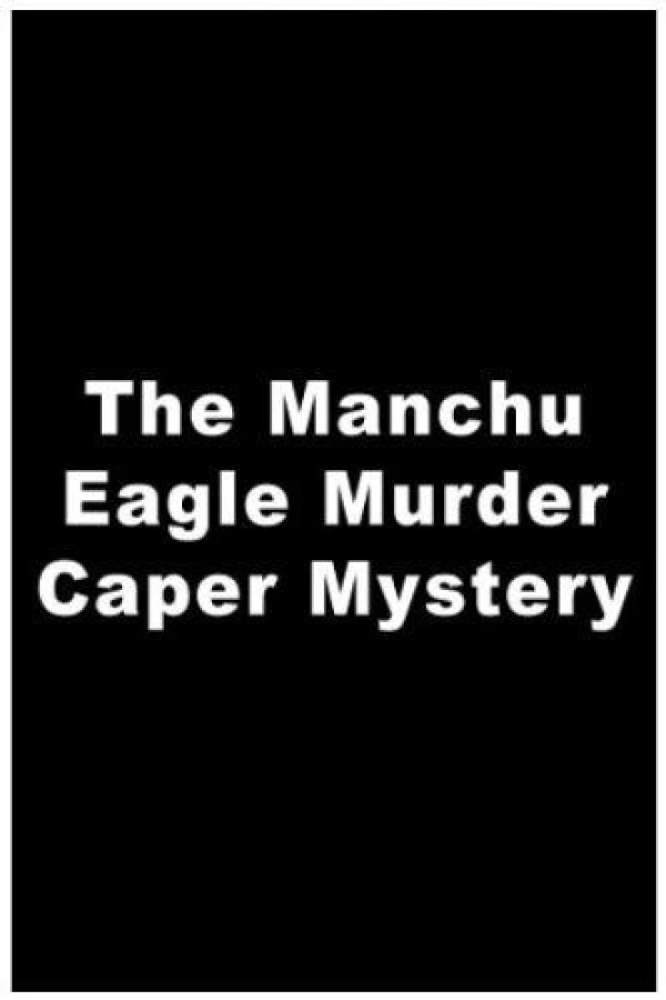The Manchu Eagle Murder Caper Mystery Juliste