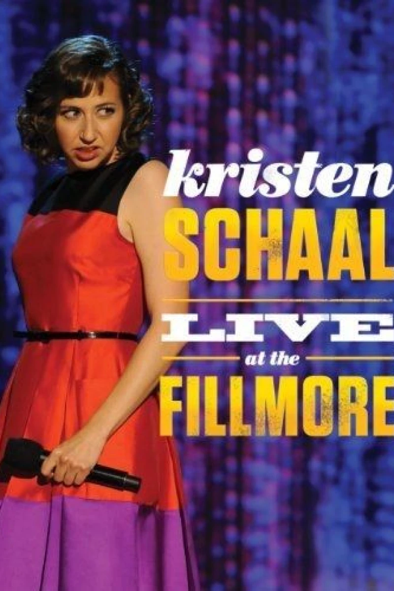 Kristen Schaal: Live at the Fillmore Juliste