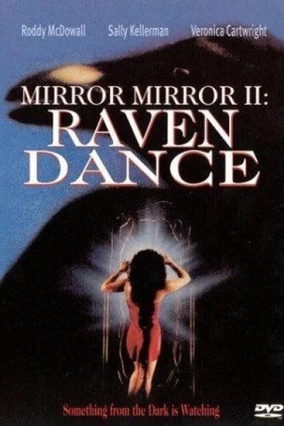 Mirror, Mirror 2: Raven Dance