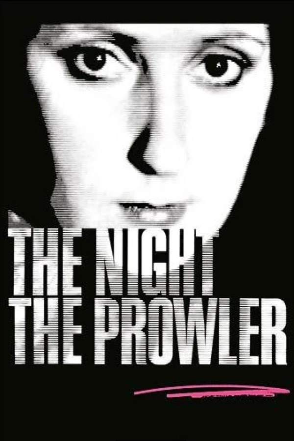 The Night, the Prowler Juliste