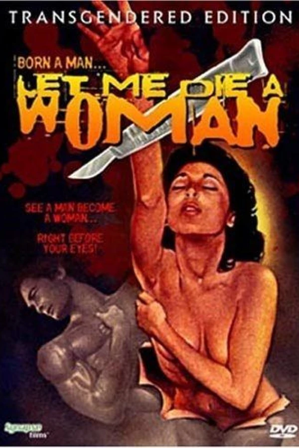 Let Me Die a Woman Juliste