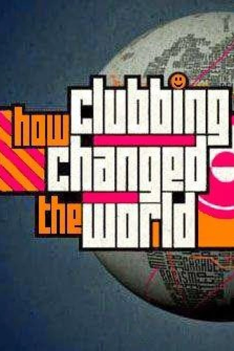 Idris Elba's How Clubbing Changed the World Juliste