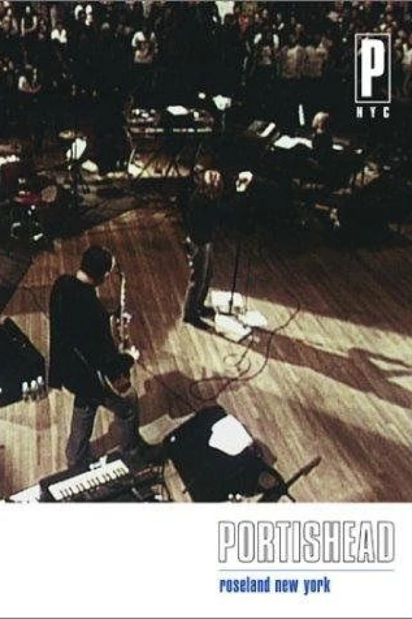 PNYC: Portishead - Roseland New York Juliste