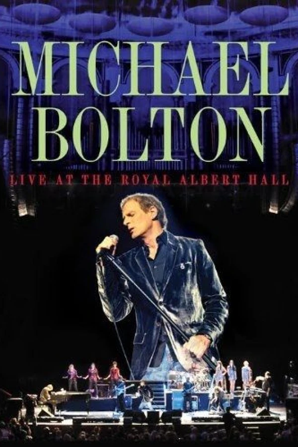 Michael Bolton Live at the Royal Albert Hall Juliste