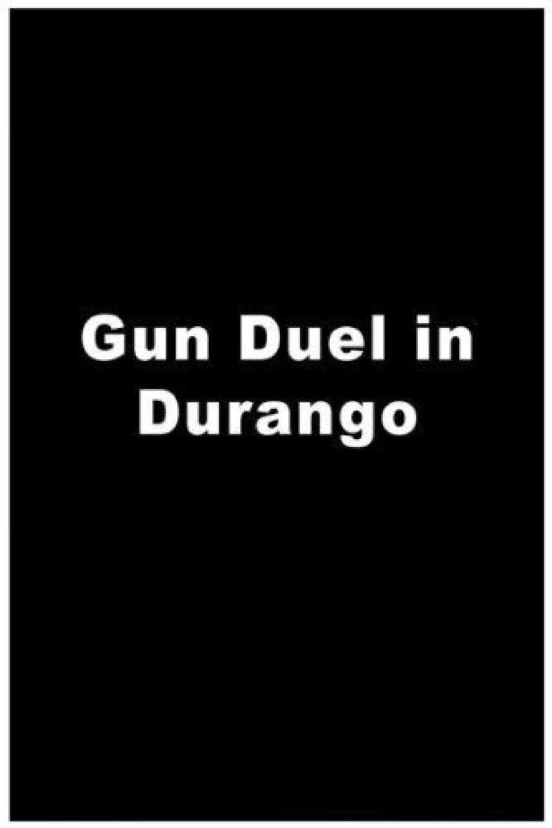 Gun Duel in Durango Juliste