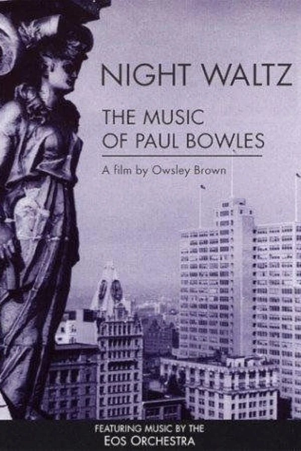 Night Waltz: The Music of Paul Bowles Juliste