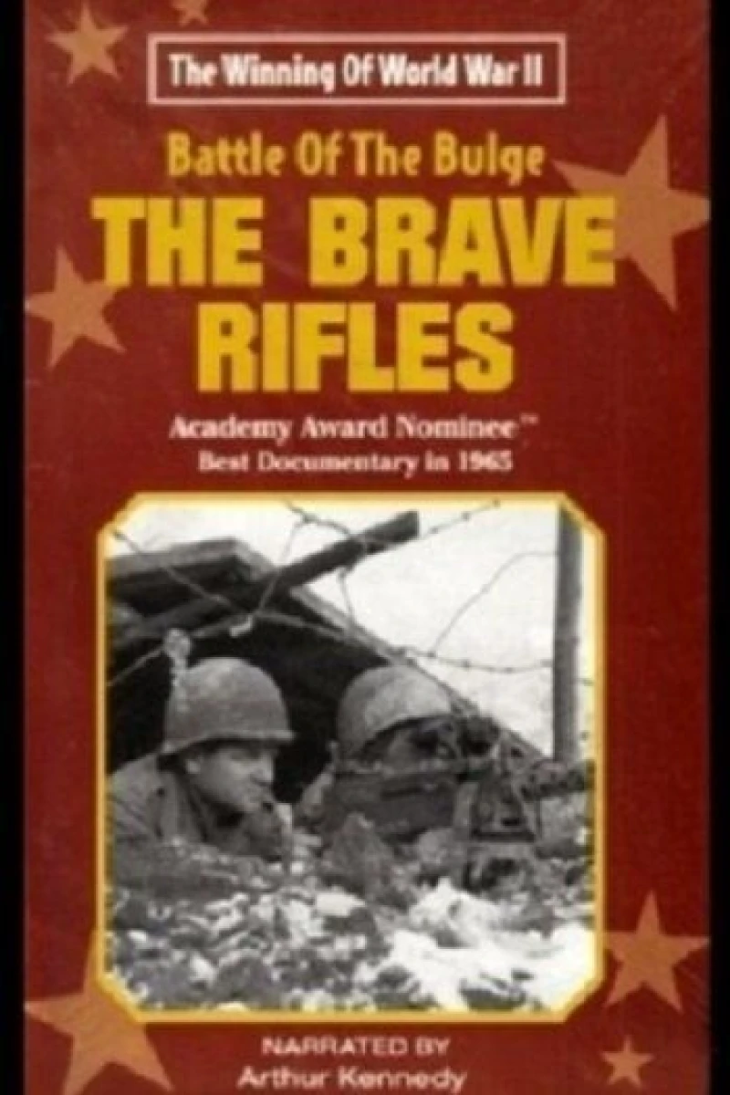 The Battle of the Bulge... The Brave Rifles Juliste