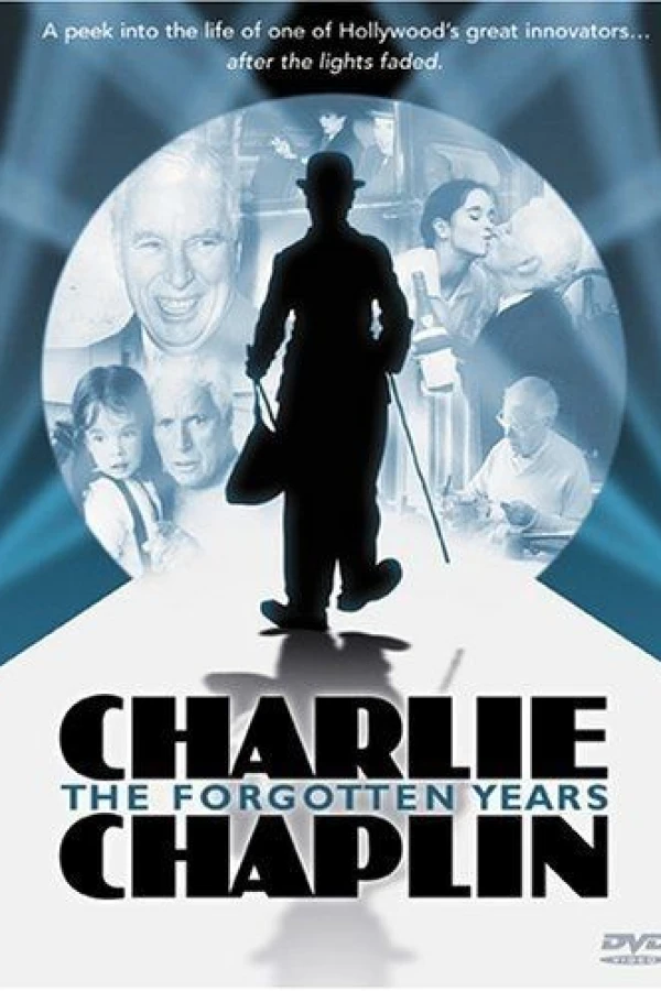 Charlie Chaplin: The Forgotten Years Juliste