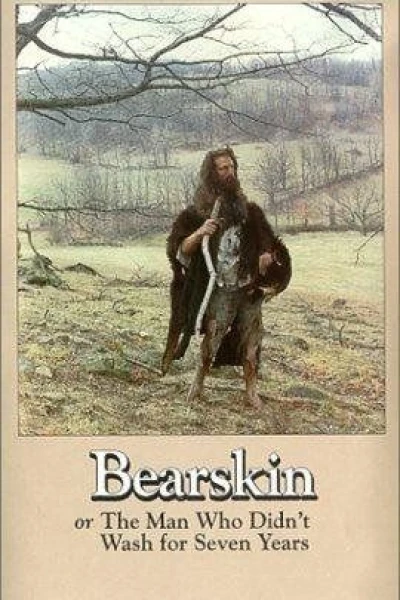 Bearskin, or The Man Who Didn't Wash for Seven Years