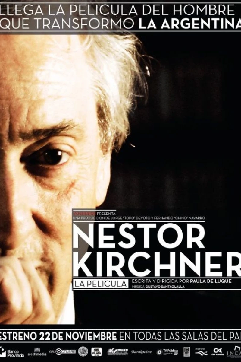 Néstor Kirchner, la película Juliste
