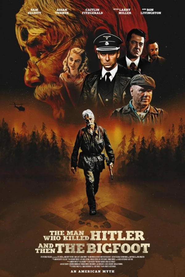 The Man Who Killed Hitler and Then the Bigfoot Juliste