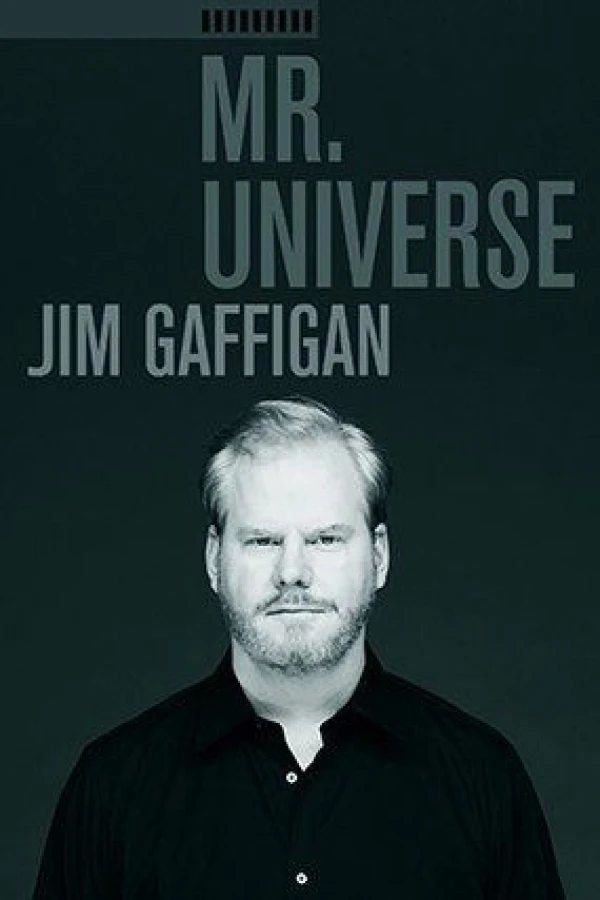 Jim Gaffigan: Mr. Universe Juliste