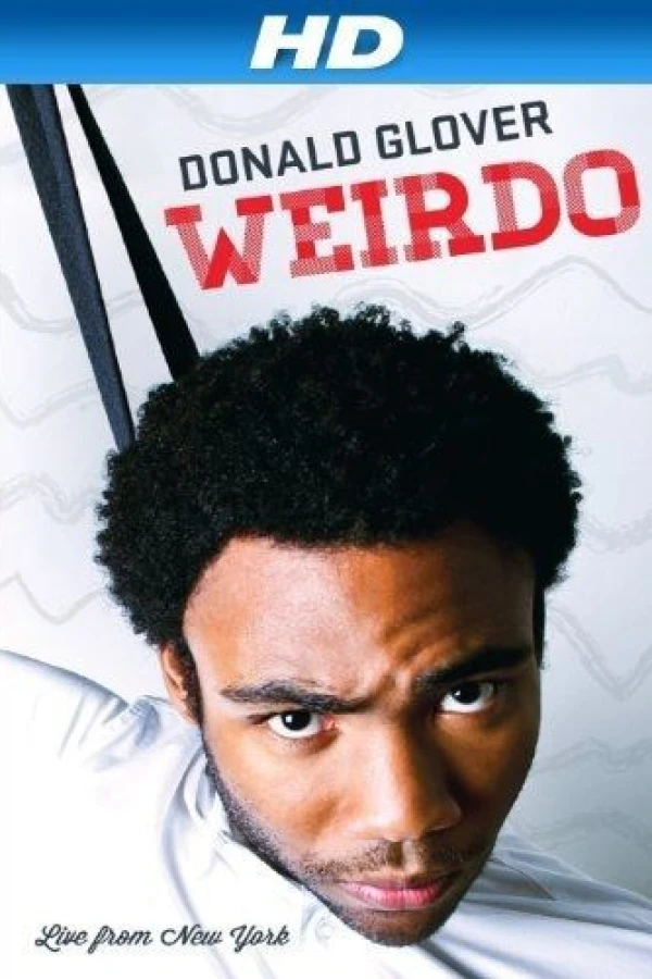 Donald Glover: Weirdo Juliste