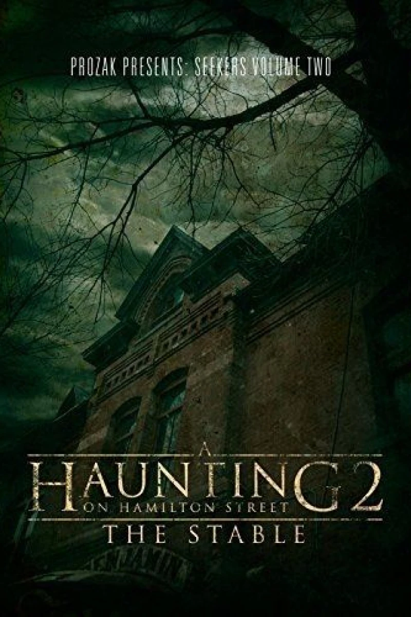 A Haunting on Hamilton Street 2: The Stable Juliste