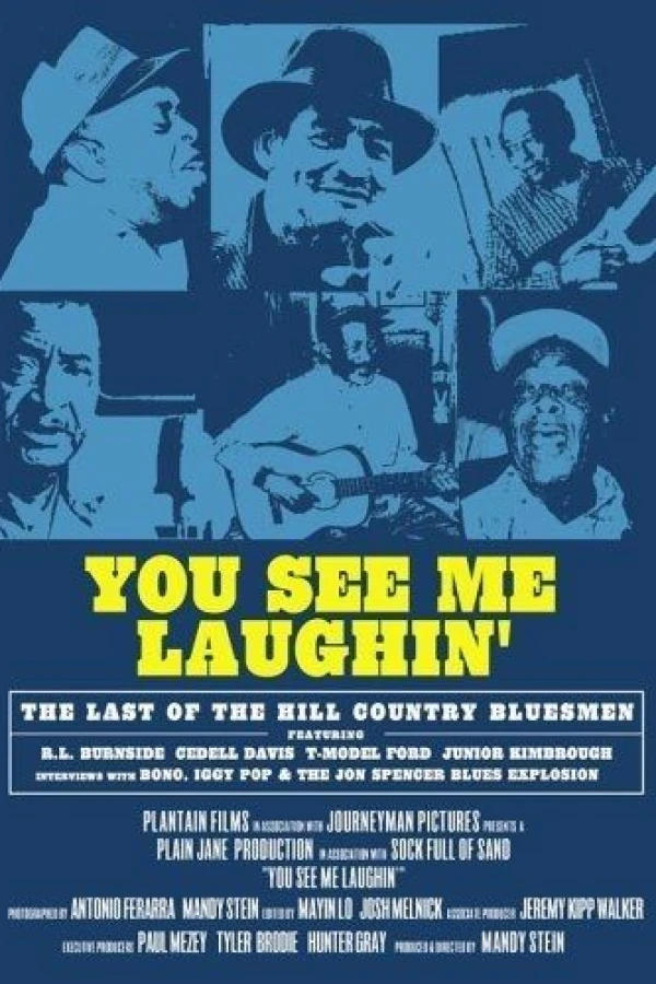 You See Me Laughin' Juliste