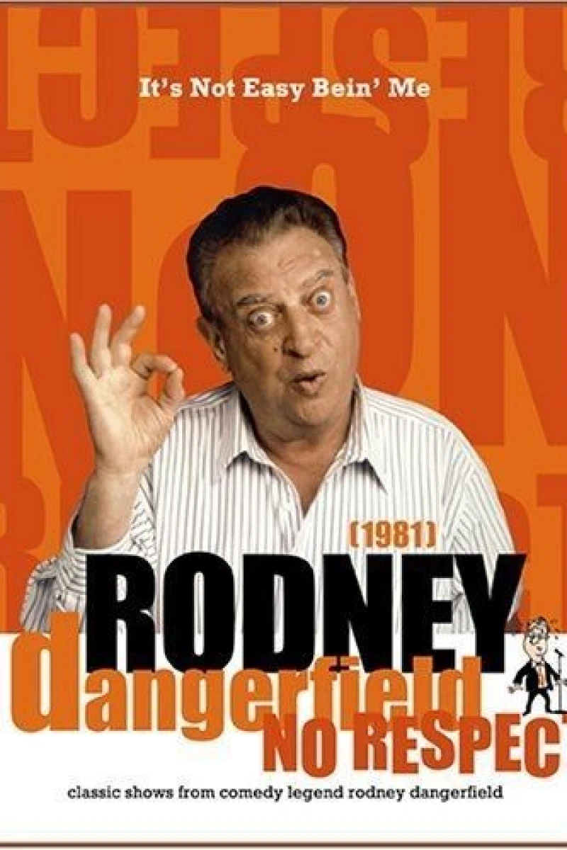 The Rodney Dangerfield Show: It's Not Easy Bein' Me Juliste