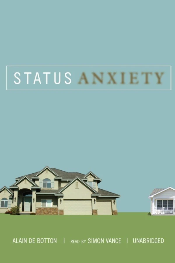 Status Anxiety Juliste