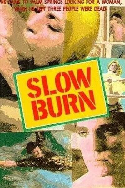 Slow Burn