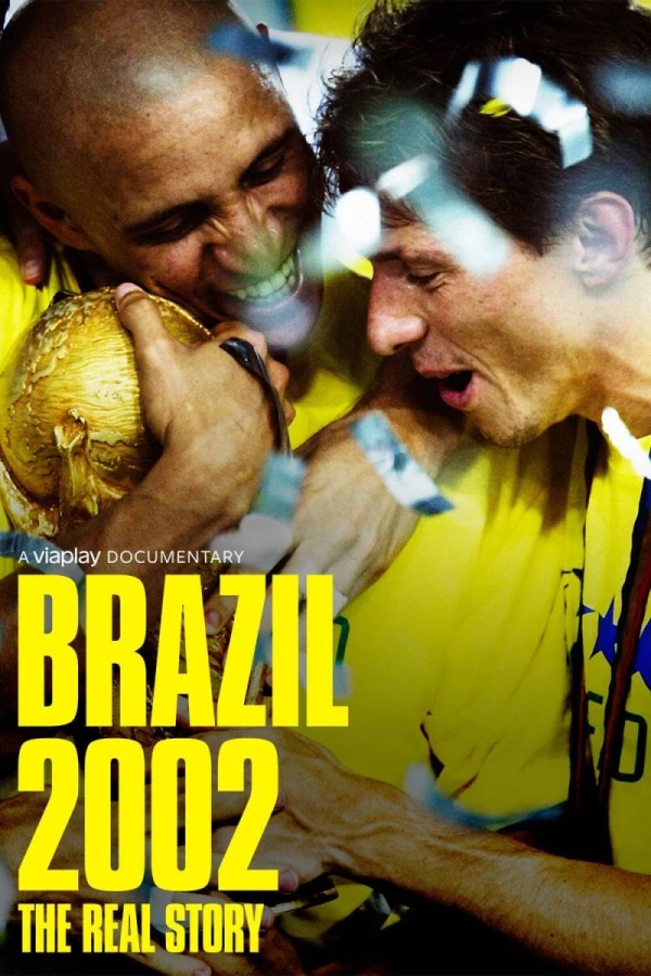 Brazil 2002: The Real Story Juliste