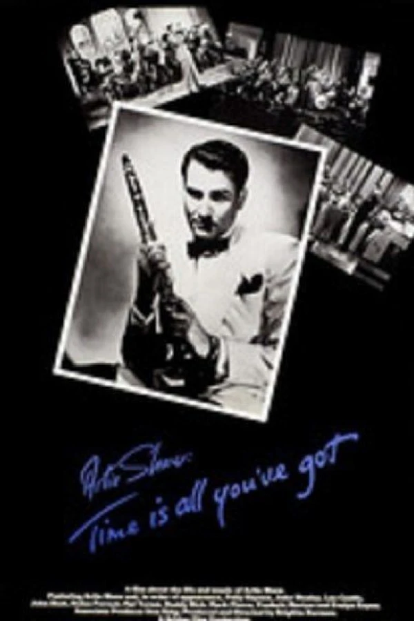 Artie Shaw: Time Is All You've Got Juliste