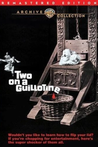 Two on a Guillotine