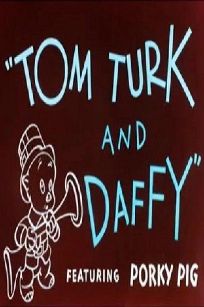 Tom Turk and Daffy Juliste