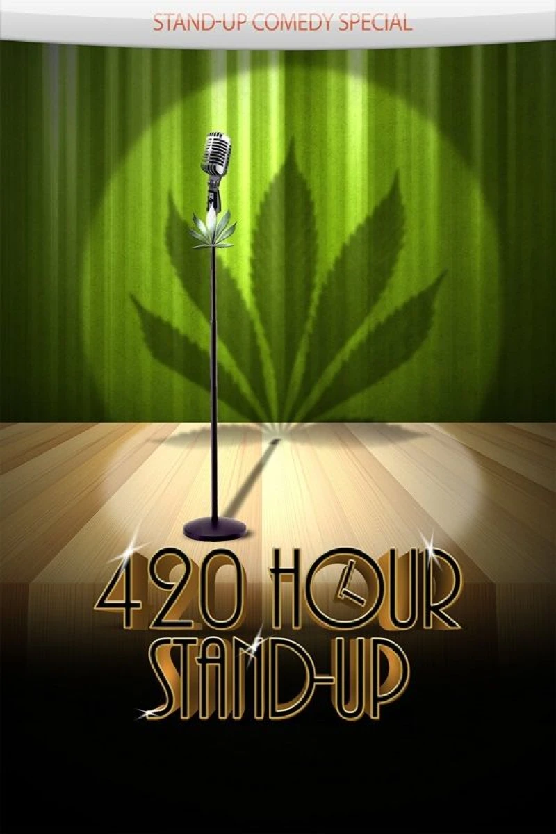 4:20 Hour Stand-Up Juliste