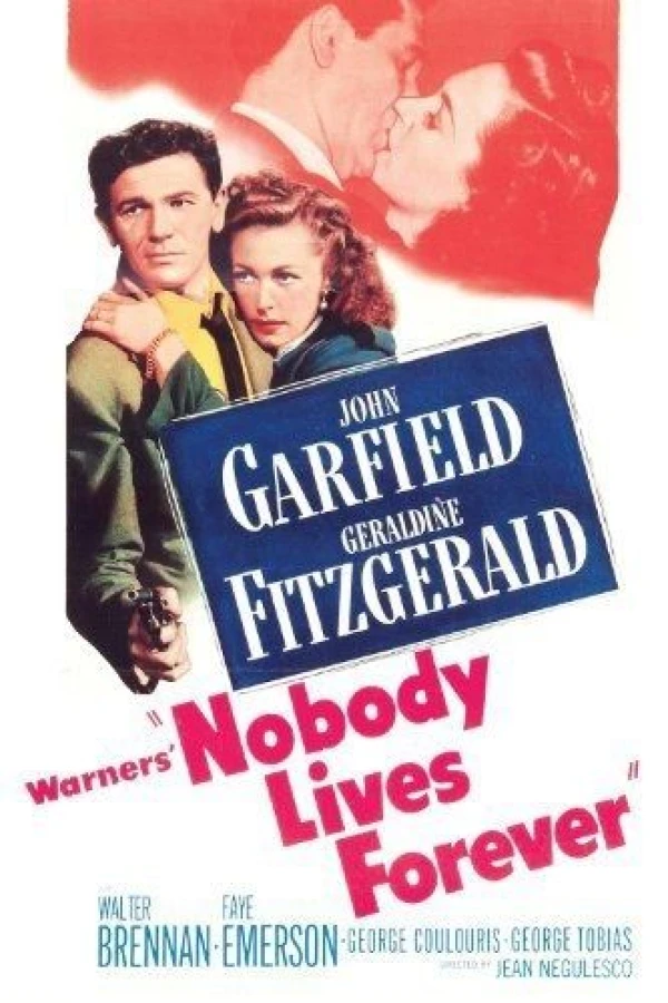 Nobody Lives Forever Juliste